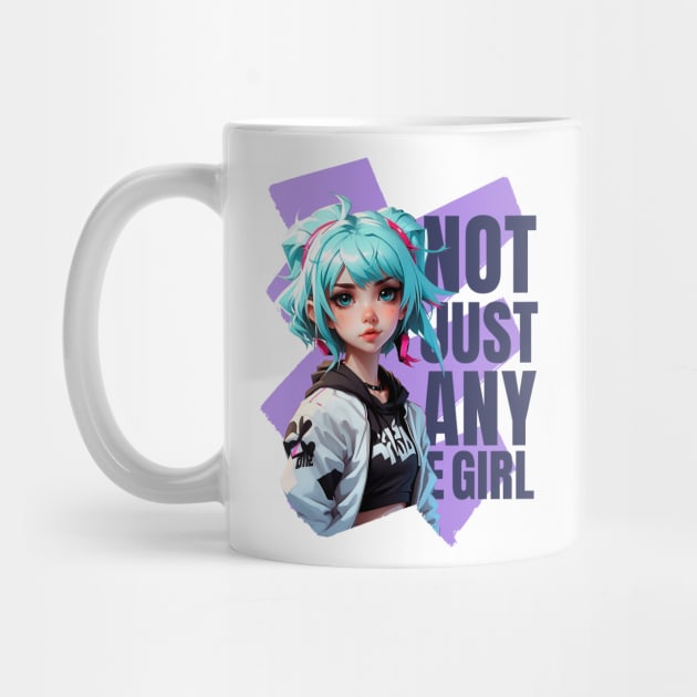 NOT JUST ANY E GIRL by madeinchorley
